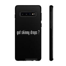 Load image into Gallery viewer, Partner.Co | Got Skinny Drops White Logo | Tough Phone Case