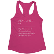 Load image into Gallery viewer, Partner.Co | Next Level Women's Racerback Tank | Super Drops Turn My Husband Into A Sexy Beast