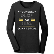 Load image into Gallery viewer, Partner.Co |Bella Ladies Jersey Long Sleeve T-Shirt | Hormones Suck So I Use Skinny Drops