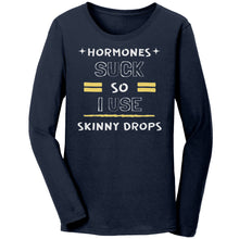 Load image into Gallery viewer, Partner.Co |Bella Ladies Jersey Long Sleeve T-Shirt | Hormones Suck So I Use Skinny Drops