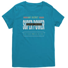 Load image into Gallery viewer, Partner.Co |District Women's T-Shirt | My Secret Super Power is Skinny Drops