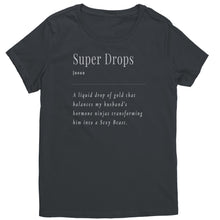 Load image into Gallery viewer, Partner.Co |District Women's T-Shirt | Super Drops Turns My Husband into Sexy Beast