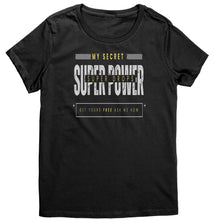 Load image into Gallery viewer, Partner.Co |District Women's T-Shirt | My Secret Super Power is Skinny Drops