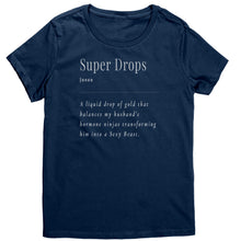Load image into Gallery viewer, Partner.Co |District Women's T-Shirt | Super Drops Turns My Husband into Sexy Beast