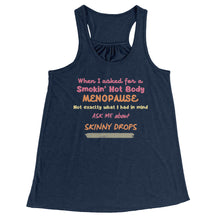 Load image into Gallery viewer, Partner.Co | Smokin' Hot Body Menopause Skinny Drops  |  Racerback Tank
