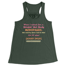 Load image into Gallery viewer, Partner.Co | Smokin' Hot Body Menopause Skinny Drops  |  Racerback Tank