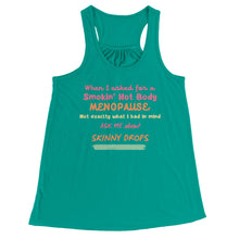 Load image into Gallery viewer, Partner.Co | Smokin' Hot Body Menopause Skinny Drops  |  Racerback Tank