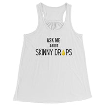 Load image into Gallery viewer, Partner.Co | Ask Me About Skinny Drops Stack Logo  | Racerback Tank