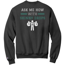 Load image into Gallery viewer, Partner.Co | Getting Healthy and Making Bank Green Man Logo Back / Ask Me How with Skinny Drops Women Logo| Sweatshirt