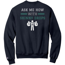 Load image into Gallery viewer, Partner.Co | Getting Healthy and Making Bank Green Man Logo Back / Ask Me How with Skinny Drops Women Logo| Sweatshirt