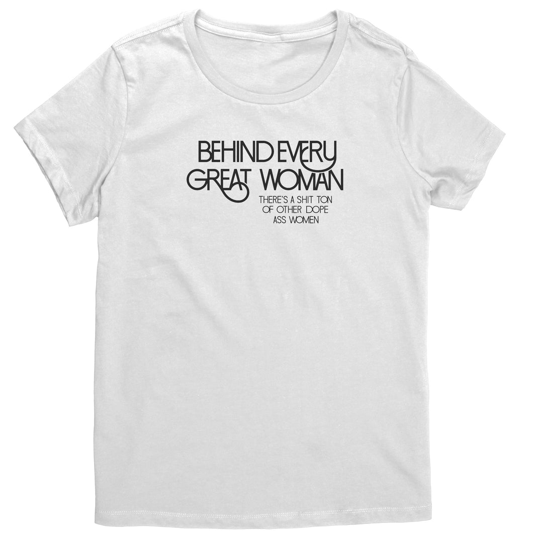 Empower | Behind Every Great Woman | Black Print District Women's Shirt