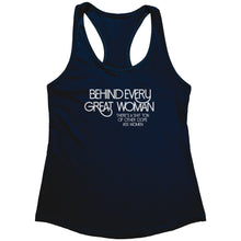 Load image into Gallery viewer, Empower | Behind Every Great Woman | White Print Women's Racerback Tank