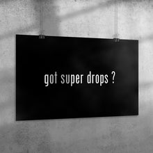 Load image into Gallery viewer, Partner.Co | Got Super Drops| Event Poster