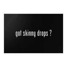 Load image into Gallery viewer, Partner.Co | Got Skinny Drops| Event Poster