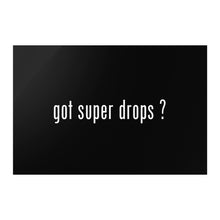 Load image into Gallery viewer, Partner.Co | Got Super Drops| Event Poster