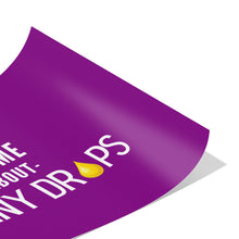 Load image into Gallery viewer, Partner.Co | Ask Me About Skinny Drops Stack Logo Purple/White | Event Poster