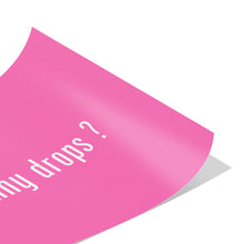 Load image into Gallery viewer, Partner.Co | Got Skinny Drops White/Pink | Event Poster