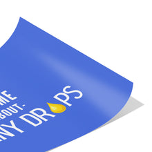 Load image into Gallery viewer, Partner.Co | Ask Me About Skinny Drops Stack Logo Royal/White | Event Poster