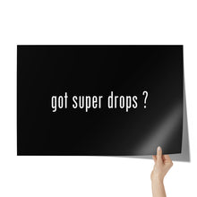 Load image into Gallery viewer, Partner.Co | Got Super Drops| Event Poster