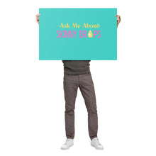 Load image into Gallery viewer, Partner.Co | Ask Me About Skinny Drops Yellow/Pink Logo| Event Poster