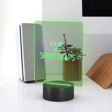 Load image into Gallery viewer, Partner.Co | Ask Me About Skinny Drops Stack Logo | Rectangle LED Sign