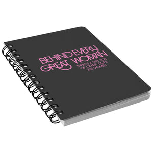 Empower | Behind Every Great Woman | Black Spiralbound Notebook