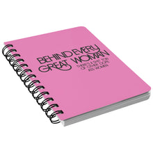 Load image into Gallery viewer, Empower | Behind Every Great Woman | Pink Spiralbound Notebook