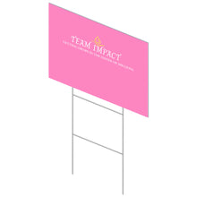 Load image into Gallery viewer, Yard Sign (Single Sided)