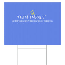 Load image into Gallery viewer, Yard Sign (Single Sided)