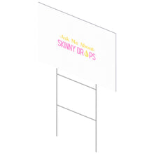 Load image into Gallery viewer, Partner.Co | Ask Me About Skinny Drops Stacked Yellow Pink White Logo | Event Sign