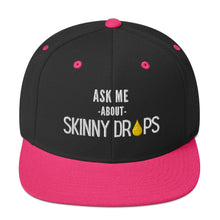 Load image into Gallery viewer, Partner.Co | Ask Me About Skinny Drops Stacked Black Logo | Snapback Hat