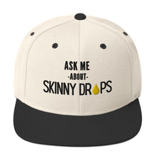 Load image into Gallery viewer, Partner.Co | Ask Me About Skinny Drops Stacked Black Logo  | Snapback Hat