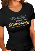Load image into Gallery viewer, PARTNER.CO | FUN FITNESS Collection BLING Healthy Is the New Skinny Retro Women's Tee