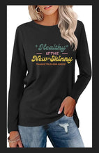 Load image into Gallery viewer, Partner.Co | BUSINESS CASUAL BLING Collection Healthy is the New Skinny Retro Long Sleeve