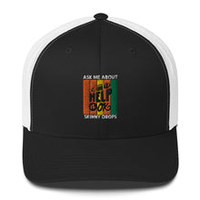 Load image into Gallery viewer, Partner.Co | Ask Me About Skinny Drops Asking For Help Is Ok Logo| Trucker Cap