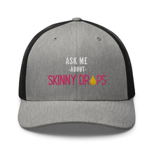 Load image into Gallery viewer, Partner.Co | Ask Me About Skinny Drops Stacked Pink/White Logo  | Trucker Hat