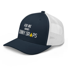 Load image into Gallery viewer, Partner.Co | Ask Me About Skinny Drops Stacked  White Logo  | Trucker Hat