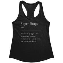 Load image into Gallery viewer, Partner.Co | Next Level Women&#39;s Racerback Tank | Super Drops Turn My Husband Into A Sexy Beast
