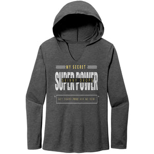 Partner.Co | Women's Perfect Tri Long Sleeve Hoodie | My Secret Super Power is Skinny Drops