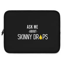 Load image into Gallery viewer, Partner.Co | Ask Me About Skinny Drops Stack White Logo | Laptop Sleeve
