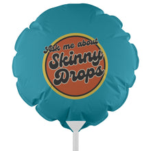 Load image into Gallery viewer, Partner.Co | Ask Me About Skinny Drops Retro Circle Blue| Event Balloon
