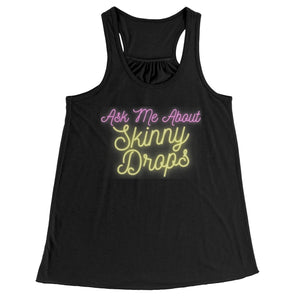 Partner.Co | Ask Me About Skinny Drops Yellow Neon Logo | Flowy Racerback Tank