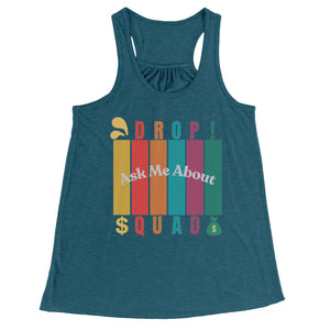 Partner.Co | Ask Me About Drop Squad  Multi Logo| Flowy Racerback Tank