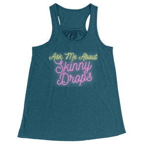 Partner.Co | Ask Me About Skinny Drops  Neon Logo |  Flowy Racerback Tank