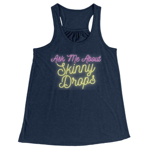 Partner.Co | Ask Me About Skinny Drops Yellow Neon Logo | Flowy Racerback Tank