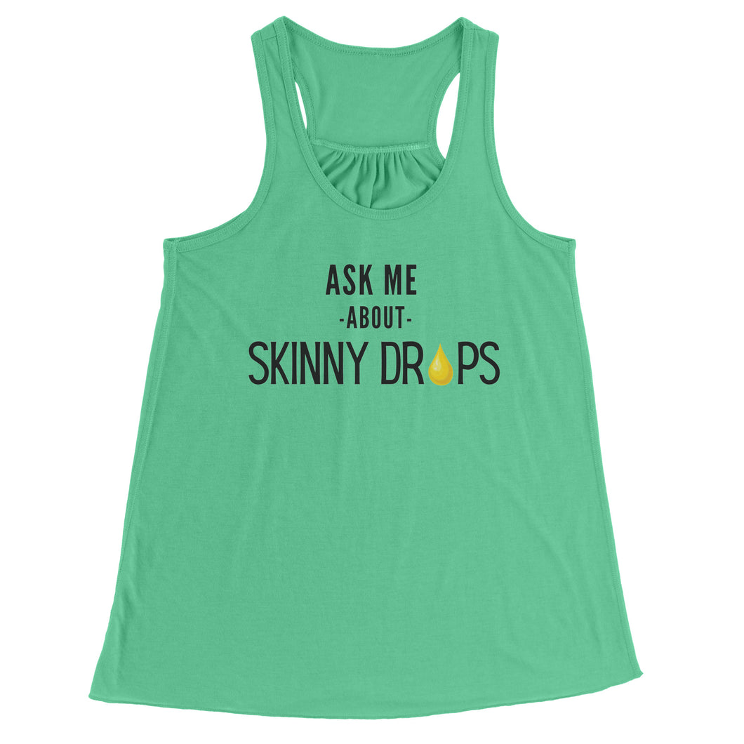 Partner.Co | Ask Me About Skinny Drops Stack Logo  | Racerback Tank