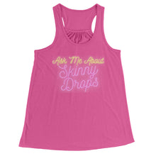 Load image into Gallery viewer, Partner.Co | Ask Me About Skinny Drops  Neon Logo |  Flowy Racerback Tank
