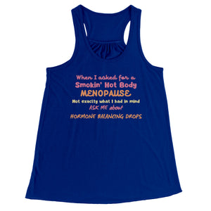 Partner.Co | Smokin' Hot Body Menopause Hormone Balancing Drops  |  Racerback Tank