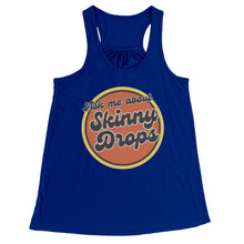 Load image into Gallery viewer, Partner.Co | Ask Me About Skinny Drops Retro Circle | Racerback Tank
