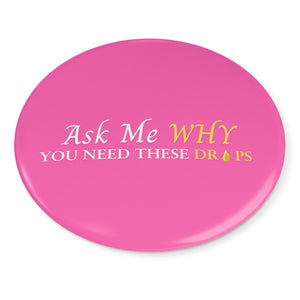 Team Impact| Ask Me WHY You Need These Drops | Pink Button Pins